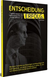 Entscheidung Erfolg - Dirk Kreuter